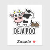 Deja Poo Funny Koe Poop Pun Sticker (Vel)