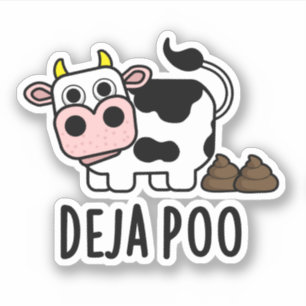 Deja Poo Funny Koe Poop Pun Sticker