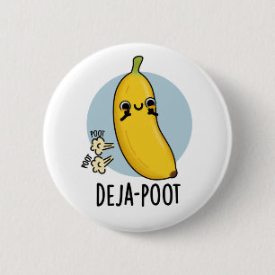 Deja-poot Funny Banana Double Fart Pun Ronde Button 5,7 Cm