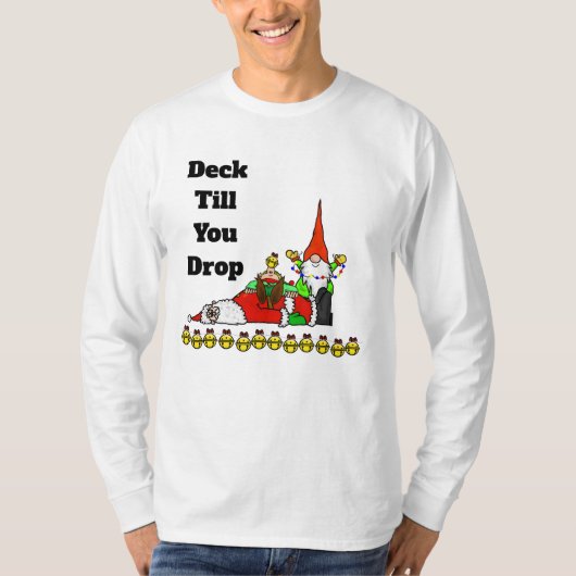 Dekken tot je schamele kersttwittertje laat vallen t-shirt (Voorkant)