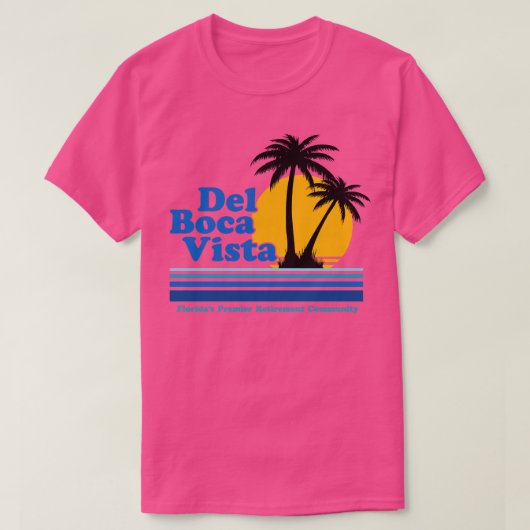 Del Boca Vista Retirement Community T-shirt (Design voorkant)