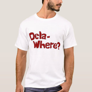 Dela, waar? t-shirt