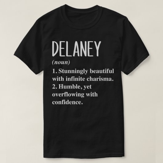 Delaney First Name Definition Persoonlijke Gift Id T-shirt (Design voorkant)