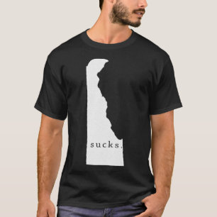 Delaware is waardeloos t-shirt