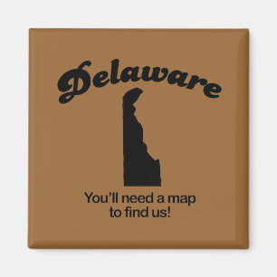 Delaware Motto - U hebt een kaart nodig om ons te  Magneet