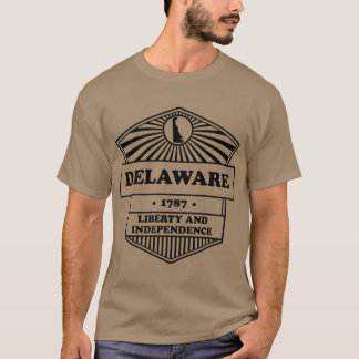 Delaware State Motto Vrijheid en onafhankelijkheid T-shirt