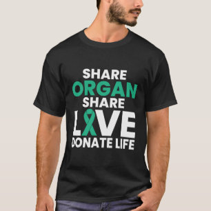 Delen Organ Share Liefde Doneren Leven Orgaandonor T-shirt