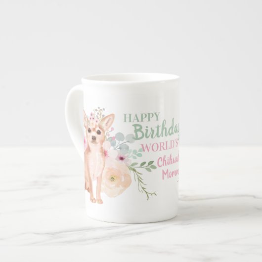 Delicate Bone China Chihuahua MMammie Birthday Mok (Voorkant links)