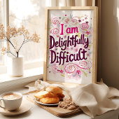 Délicieusement Difficile : Impression d'art d'affi