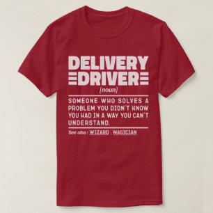Delivery Driver Noun Rijden Lover Grappige uitspra T-shirt