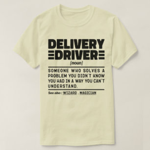 Delivery Driver Noun Rijden Lover Grappige uitspra T-shirt
