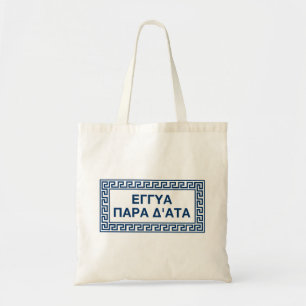Delphic Quote in het Oude Grieks: Eggya para d'Ata Tote Bag