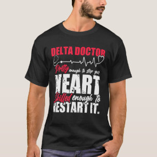 Delta Doctor Funny Design T-shirt