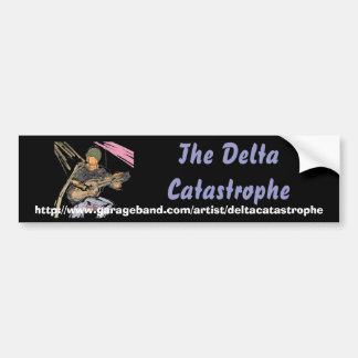 deltasketch2, The Delta Catastrophe, http://www... Bumpersticker