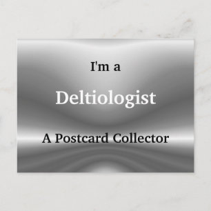 Deltiologue ~ carte postale