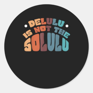 Delulu Mindset, echte resultaten Ronde Sticker