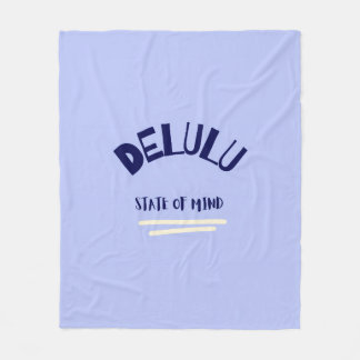 Delulu Staat van Geest Fleece Deken