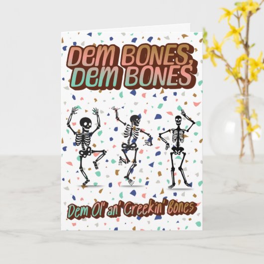 🎉 "Dem Bones" Funny Skeleton Carte d'anniversaire (Fleur jaune)