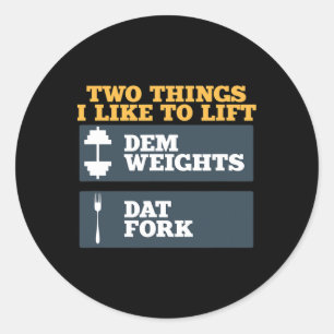 DEM gewichten en DAT vork Shirt voor bodybuilding Ronde Sticker