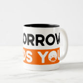 Demain A Besoin De Vous Motivationnelle Dire Mug (Devant droit)