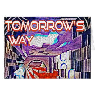 Demain's Way Aujourd'hui Retro Future Art