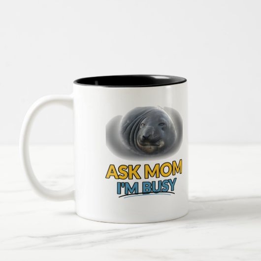 Demande à Maman Je Suis Occupé Mug Étanche Fun Deu (Gauche)