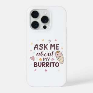 Demande-moi à propos de mon bébé burrito mignon Ar