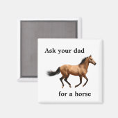 Demandez à votre père un aimant pour cheval (Recto/Verso)