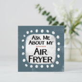 Demandez-moi à propos de ma carte de voeux Air Fry (Debout devant)