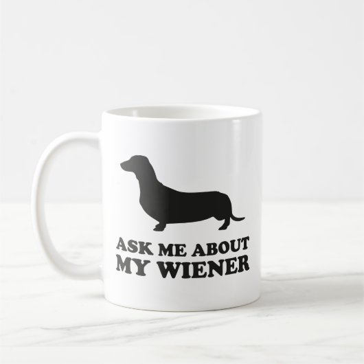 Demandez-Moi À Propos De Ma Mug De Café Wiener (Gauche)