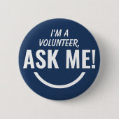 Demandez-moi Blue Volunteer Badge Pinback (Devant)