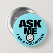 Demandez-moi Je suis un bénévole bleu noir badge (Devant & derrière)