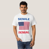 Dementia Joe Biden "Senile Denial", un T-shirt (Devant entier)