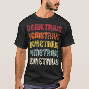 DEMETRIUS Gift Name Personalized Funny Retro Birth T-shirt