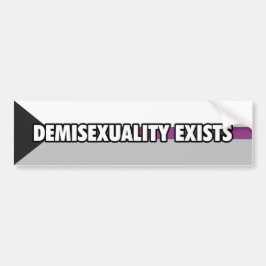 Demisexualiteit bestaat uit Bumpersticker