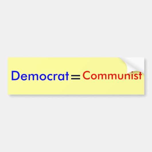 Democraat = communist bumpersticker (Voorkant)