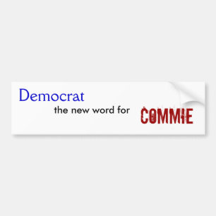 Democraat, het nieuwe woord voor, Commie Bumpersticker