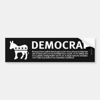 Democraat Want Bumpersticker