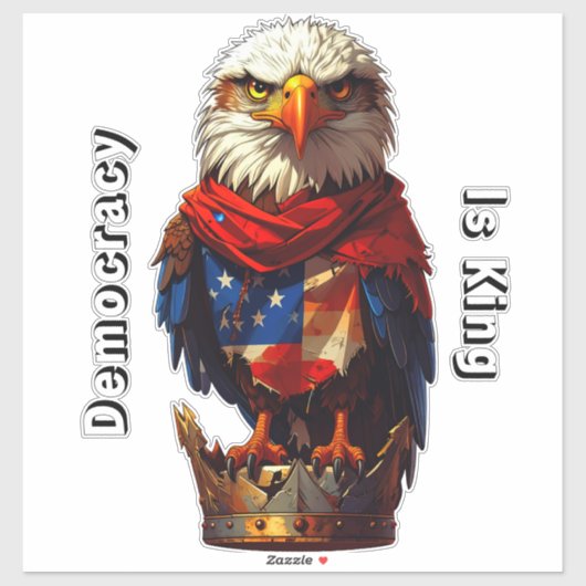 Democracy Is King 001 Custom-Cut Vinyl Sticker (Feuille)