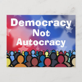 Democracy Not Autocracy Briefkaart