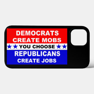 Democraten Creëer Mobs iPhone 13 Hoesje