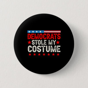 Democraten hebben mijn kostuum gestolen, grappige ronde button 5,7 cm