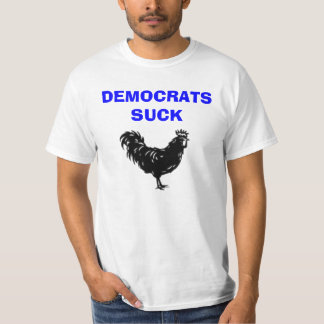 DEMOCRATEN SUCK ROOSTER T-SHIRT