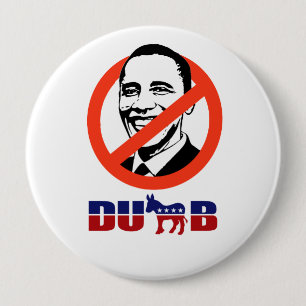 Democraten zijn dumb ronde button 4,0 cm