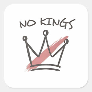 Democratie Heeft Geen Koning Vrijheid Status VS  Vierkante Sticker