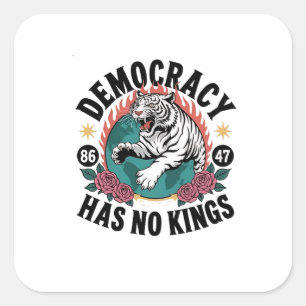 Democratie Heeft Geen Koningen 86 47 Tijger Vierkante Sticker