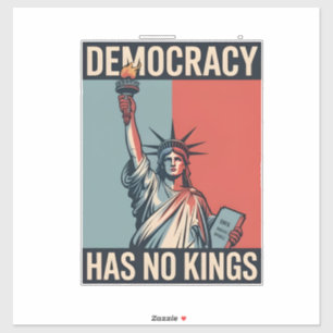 Democratie Heeft Geen Koningen Vrijheid Status Ame Sticker