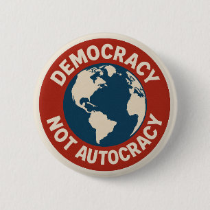 DEMOCRATIE IS GEEN AUTOCRACY BUTTON