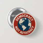 DEMOCRATIE IS GEEN AUTOCRACY BUTTON (Voorkant /achterkant)