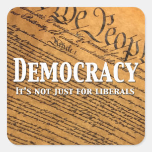 Democratie is niet alleen voor liberalen vierkante sticker